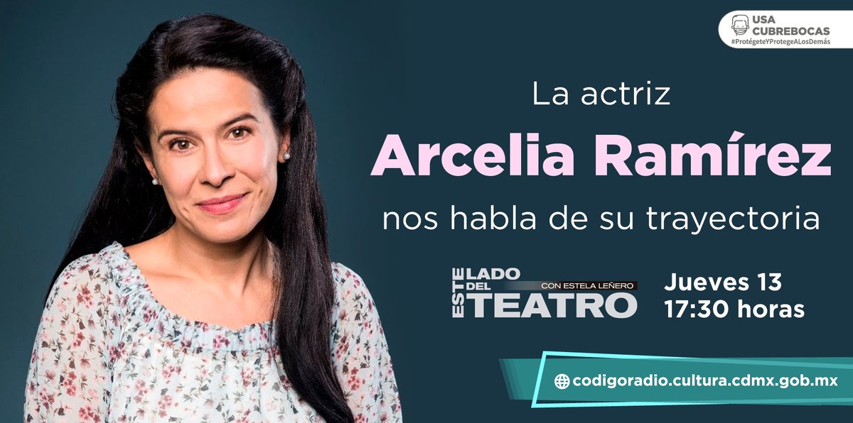 Arcelia Ramírez nos habla de su trayectoria 

Este lado del teatro con <a href="/Estelateatro/">Estela Leñero</a> 

📅Jueves 13 
⏰17:30 
🎧codigoradio.cultura.cdmx.gob.mx