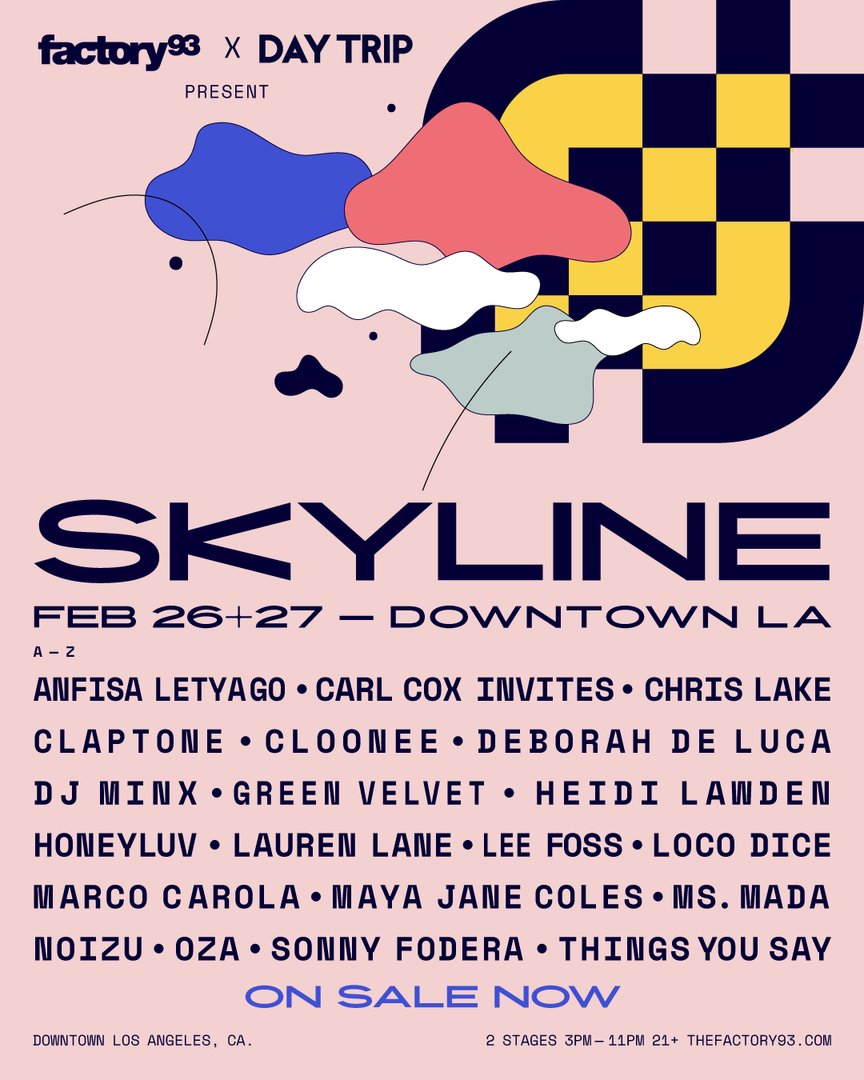 ☁️ <a href="/Skyline__Fest/">Skyline</a> is on sale now! <a href="/TheFactory93/">Factory 93</a> <a href="/daytripla/">Day Trip ☀️</a> 

insom.co/skyline-la22