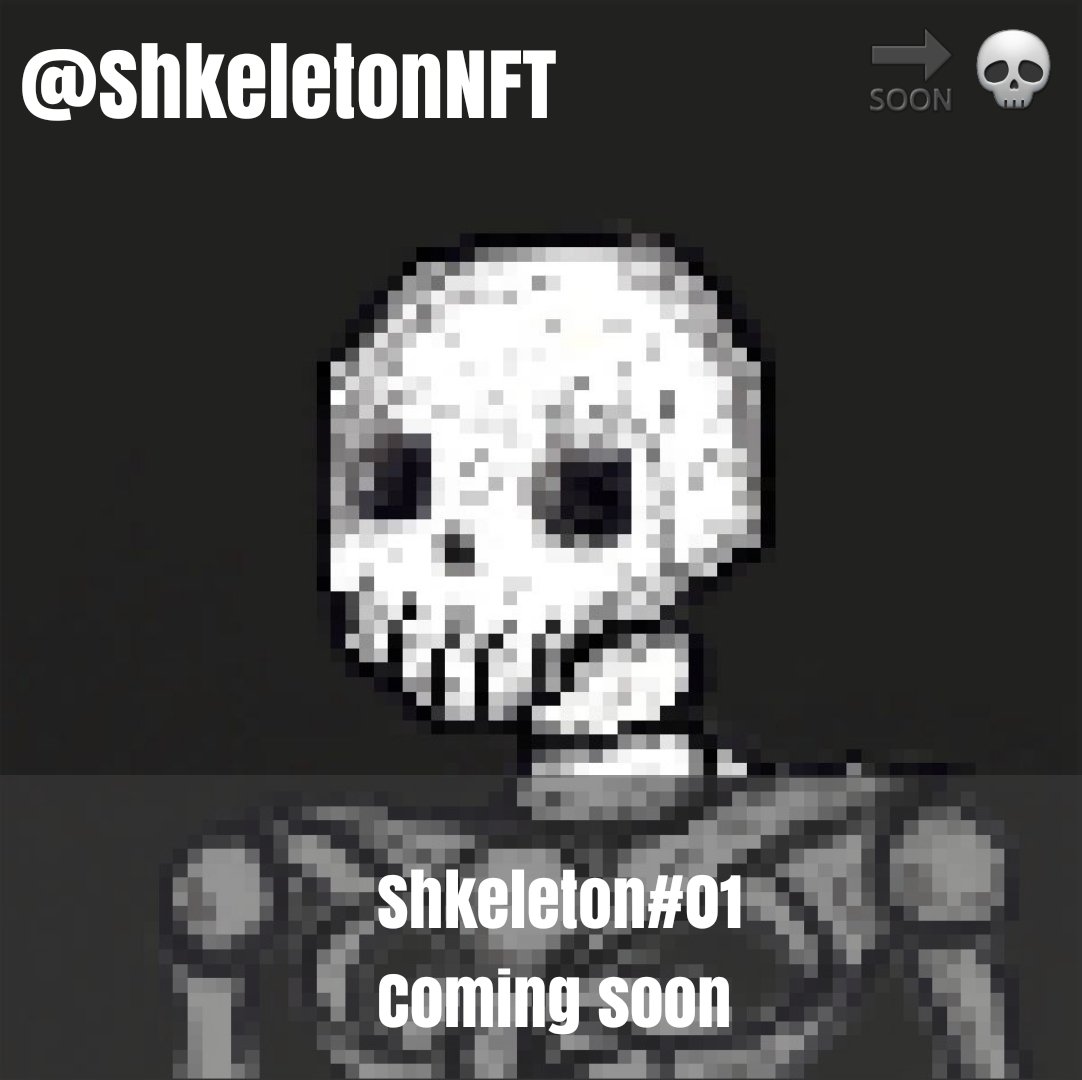 ShkeletonNFT's tweet photo. 🔜💀 https://t.co/QIPZYvqX2r