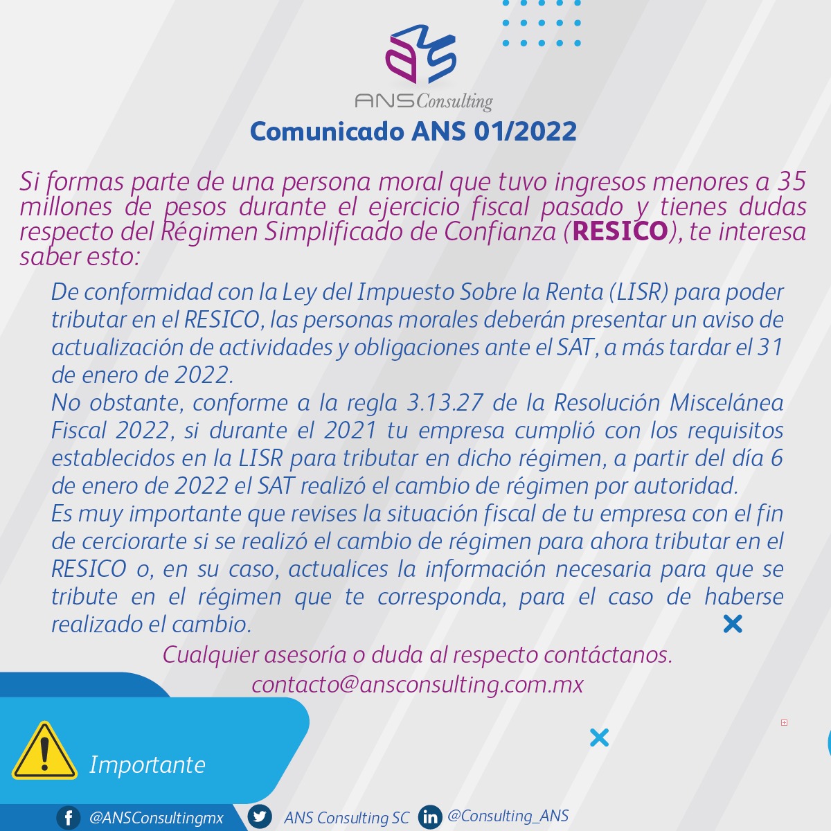 Consulting_ANS's tweet photo. 𝗜𝗺𝗽𝗼𝗿𝘁𝗮𝗻𝘁𝗲 Revisa la situación fiscal de tu empresa y cerciórate si se realizó el cambio de régimen automáticamente para ahora tributar en el #RESICO 
Si tienes alguna inquietud al respecto, no dudes en contactarnos #AsesoríaANS https://t.co/TsqLhDtxVo
