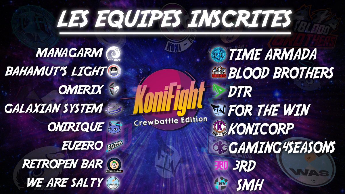 koni_zu's tweet image. Yo ! Voici les teams inscrites pour le #KoniFight !
@BloodBrotherSsb 
@ArmadaTime 
@DTRTeam1 
@TeamFTW8 
@CorpKoni 
@gaming4seasons 
@3rdImpact1 
@TeamManagarm 
@BL_SSB 
@OmerixEsport  
 @OtterzE 
@GalaxianSys_SSB 
@Team_Onirique 
@Euzero4 
@RetropenBar 
@WAS_ssbu 
RT appréciés💜