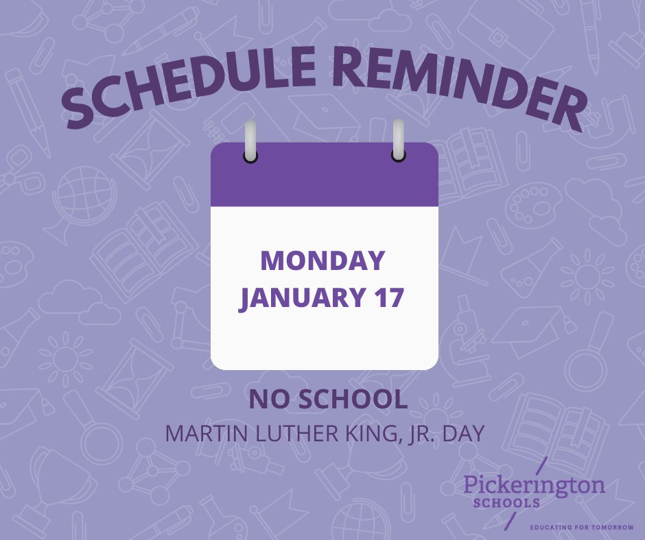 REMINDER! 📅 There will be no school Monday, January 17, 2022 in observance of Martin Luther King Jr. Day. #PLSDProud