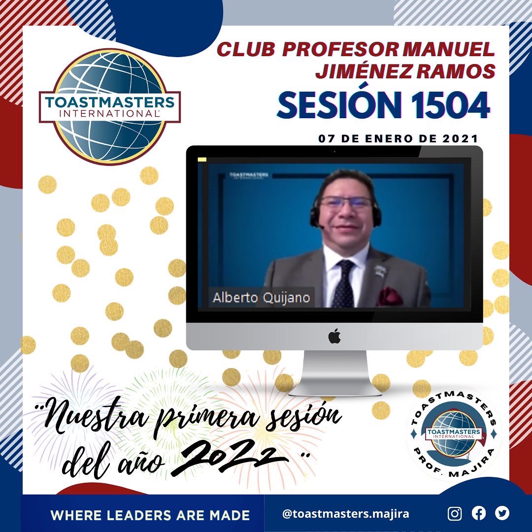MajiraToast's tweet photo. El pasado viernes 07 de enero celebramos la sesión No. 1504, ¡La primera sesión del año 2022!✨🤩

En la conducción de esta noche, Luis Alberto Quijano Huesca nos dio la bienvenida a este Año Nuevo 🪅 en nuestro club #Toastmasters Profesor Manuel Jiménez Ramos. https://t.co/Pk57FYU5Uo