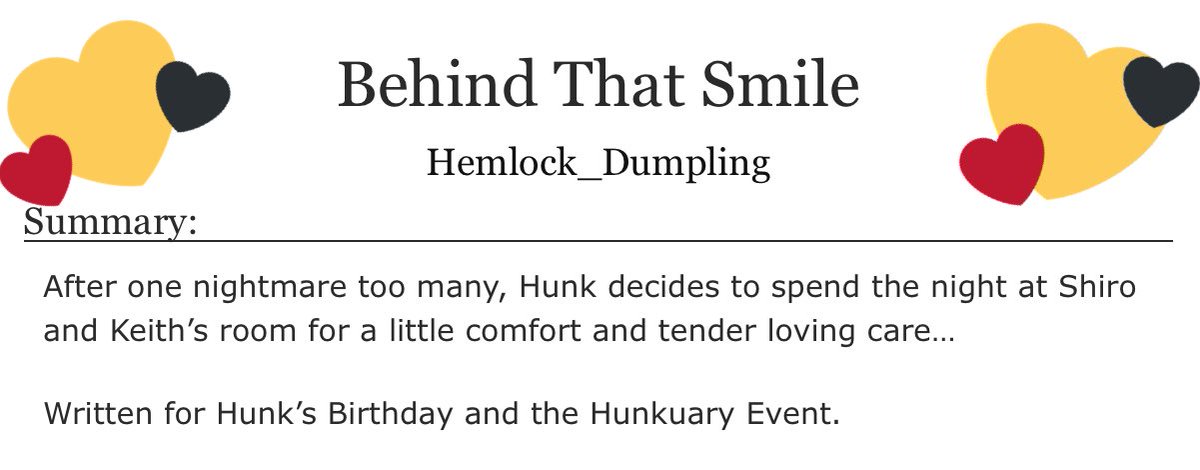 autistichemlock's tweet photo. “Behind That Smile,” a Hunk-centric Shunkeith fic written for @hunkuary2021 and Hunk’s birthday. After a nightmare too many, Hunk spends the night at Shiro and Keith’s room. #Shunkeith #Hunkuary #hunkuary2022 https://t.co/tFpqyW3pUt 💛💛💛 https://t.co/gHNNVMtJV3