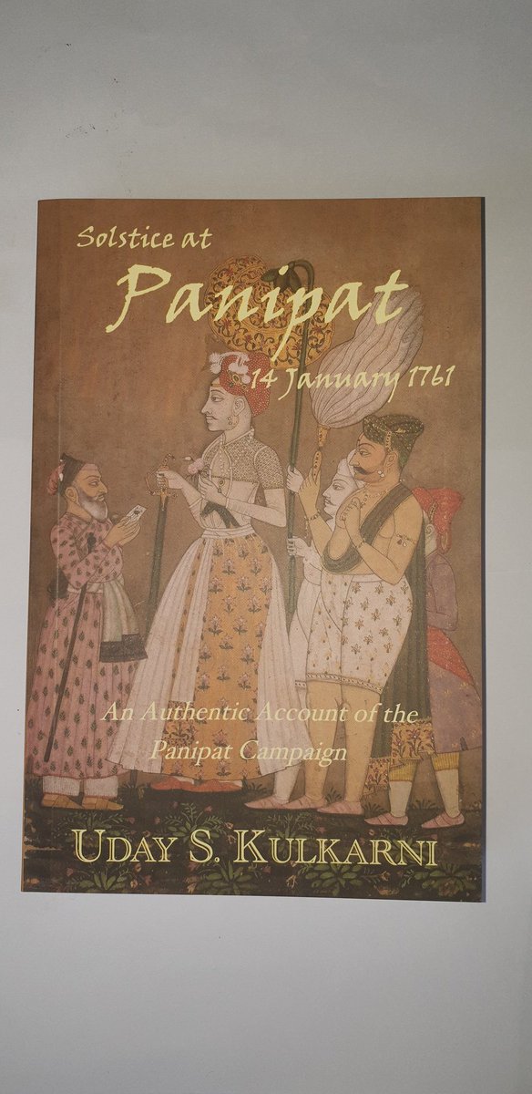 MulaMutha's tweet photo. 14 Jan 1761
The 3rd battle of Panipat.
Why did the Marathas fight 1500 km away from their capital?
How did the battle progress?
What happened afterwards?
Read #SolsticeAtPanipat An authentic account of the Panipat campaign.(English & Marathi) https://t.co/ffuZ1Gibzf
