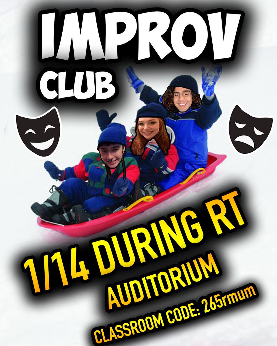 VRImprov's tweet photo. Improv Club will be meeting TOMORROW, January 14th, during Ranger Time! Meeting will be in the auditorium, like always; we hope to see you there! 🛷 https://t.co/NT3wi6pjhm