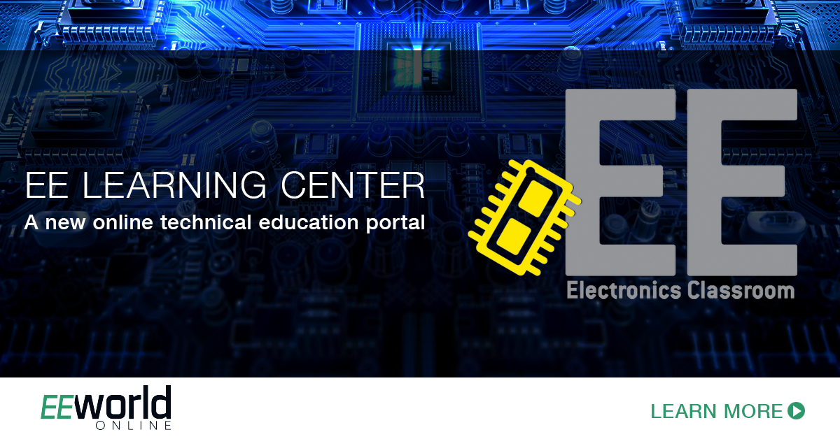 5GTechWorld's tweet photo. We updated the @EEWorldOnline Learning Center! We offer classrooms about: transformers, #5G, #oscilloscopes, testing basics, inductors and more! Step into the classroom here: https://t.co/4kGPiqkTQs https://t.co/3bOynaCYIu