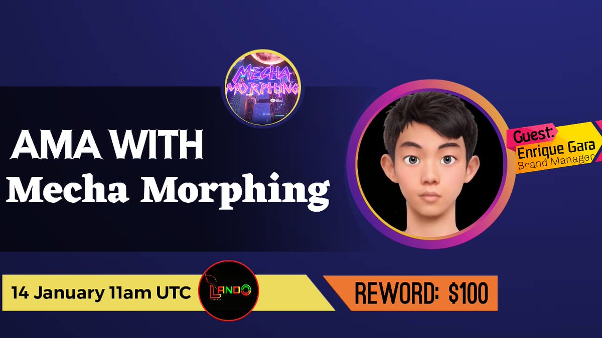 Alpha_Imperium_'s tweet photo. LANDO COMMUNITY will host #AMA with Mecha Morphing 14 January at 11  AM UTC. 
🎁 Reward pool :$100 BUSD
🏠 Venue TG : https://t.co/1Ana1X3hvG
Rules 
1️⃣Follow: @LandoCommunity
2️⃣Follow: @Mecha_Morphing
️⃣. Like, Retweet,tag 5 friend &amp; send your  best question https://t.co/ynGJOUP62J