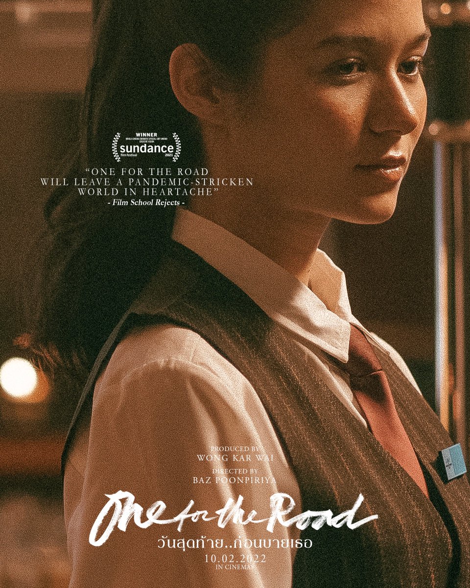 gdh559's tweet photo. (2/3)
#OneForTheRoadMovie
#วันสุดท้ายก่อนบายเธอ
ภาพยนตร์ไทยที่คว้ารางวัลจากเทศกาล 
Sundance Film Festival

10 ก.พ.นี้ ในโรงภาพยนตร์ https://t.co/XzzCccxA1p