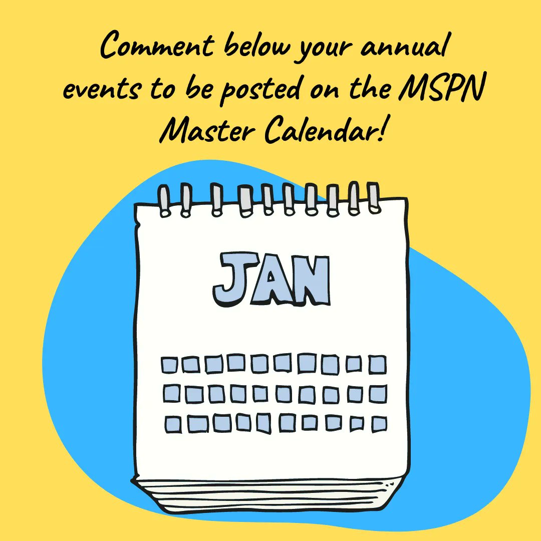 Comment your annual event below to be listed on the MSPN 2022 statewide calendar!