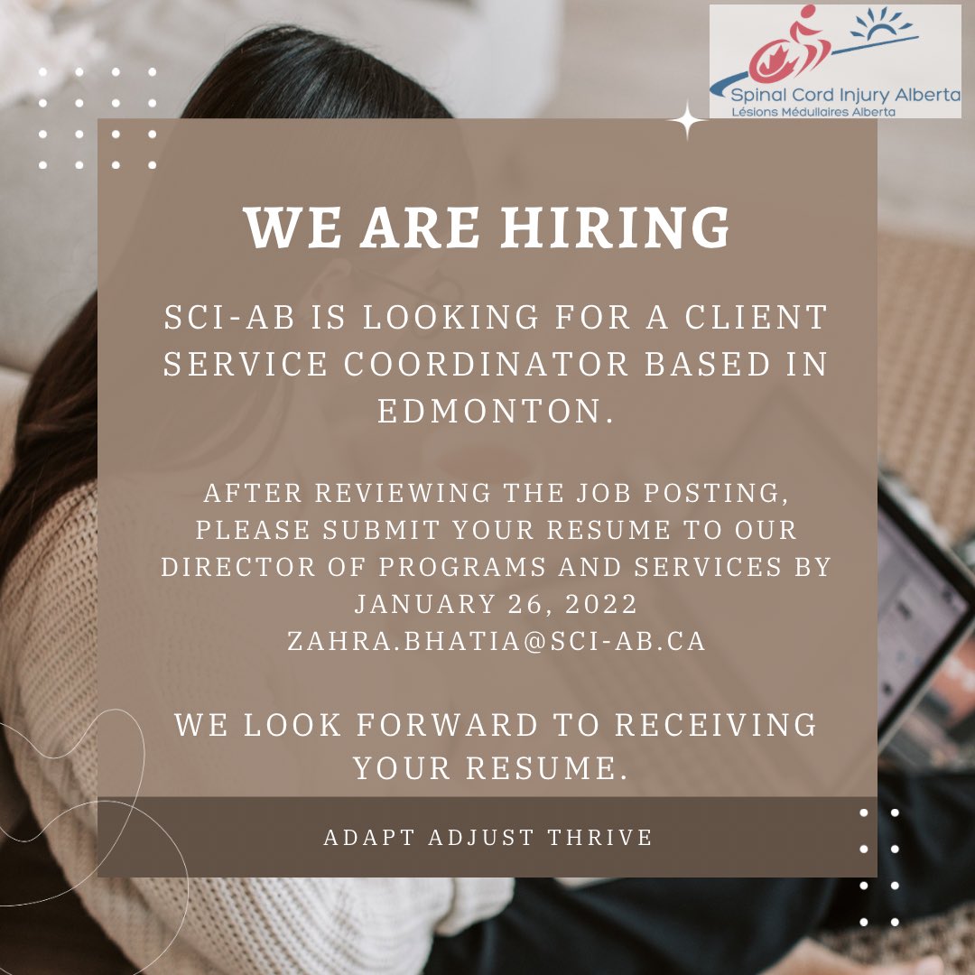 SCIAlberta's tweet photo. Join our team! We are hiring a full time Client Service Coordinator based on Edmonton. Click the link below for full job description. 

https://t.co/x4tVLielN8

#spinalcordinjury #sci #csc #Clientservices #yeg #hiring https://t.co/42IdyjgNpB
