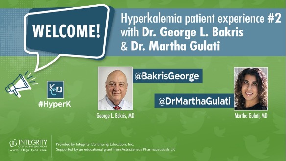 📢 #medtwitter #nephtwitter Part 2 in our #HyperK patient experience w/ myself, @BakrisGeorge, & Nieltje (@hdunews) Supported by an educational grant from AstraZeneca Pharmaceuticals LP