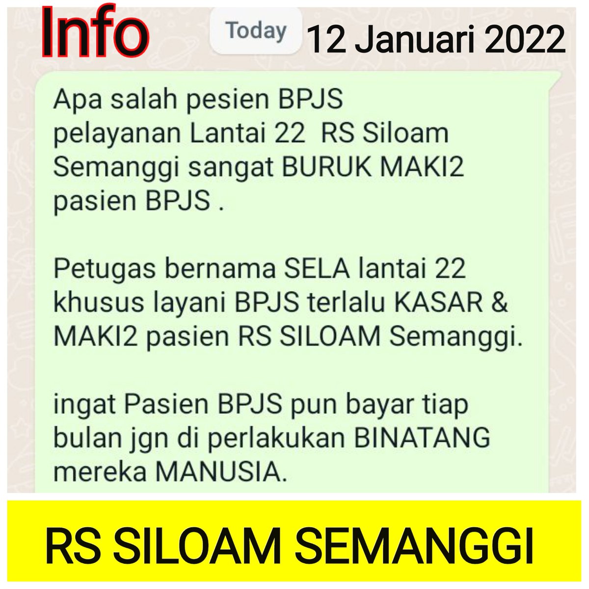 2021Edy's tweet photo. @PDemokrat RS SILOAM SEMANGGI JAKARTA BURUK PELAYANAN TERHADAP PASIEN BPJS SANGAT KASAR &amp; MEMAKI PASIEN BPJS DI LANTAI 22. AJARIN PETUGAS NYA YG BERNAMA SELA. https://t.co/L0btTfpMop