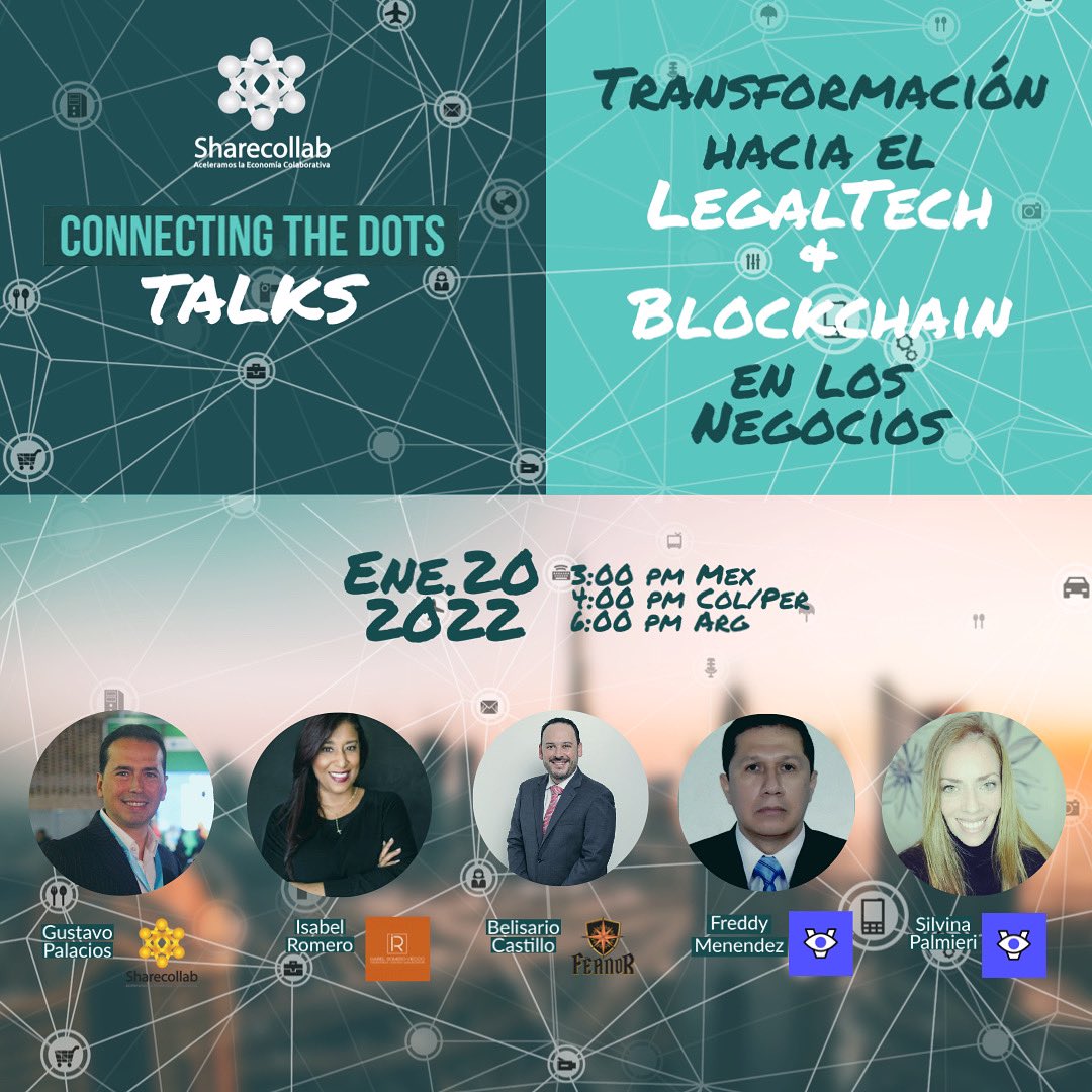 sharecollabco's tweet image. Invitados todos al proximo Connecting The Dots - Talks - Transformación hacia el #LegalTech &amp;amp; #Blockchain  en los Negocios contaremos con la participación de los ilustres expertos en LegalTech, Blockchain y en Nuevas Economías a nivel Latam