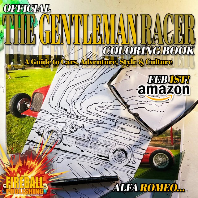 Vintage ALFA ROMEO dusts its way into the new epic Official THE GENTLEMAN RACER Coloring Book nearly busting to hit shelves February 1st. 
@TheGentRacer #alfaromeo #fireballpublishing #fireballtimlawrence #vintageracer #vintageracing