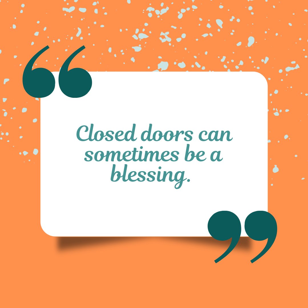 Lawandateacher's tweet photo. Doors close that we thought should have been opened, and we think things aren’t fair. Trust that all things are working for you good. Who knows what was behind that door other than God.  And, maybe, He closed this door in order to open a better one.
#closedoor  #godstiming https://t.co/9MwiBIgIee