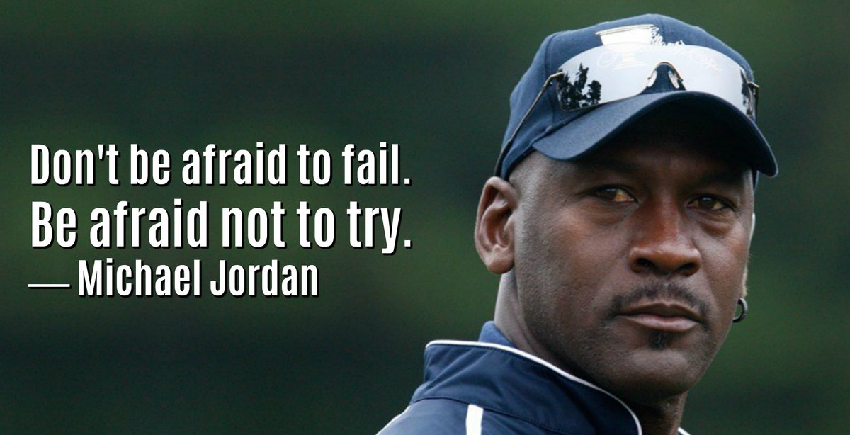 chuckcanady's tweet photo. Don't be afraid to fail. Be afraid not to try. - Michael Jordan https://t.co/elQ7o360WZ