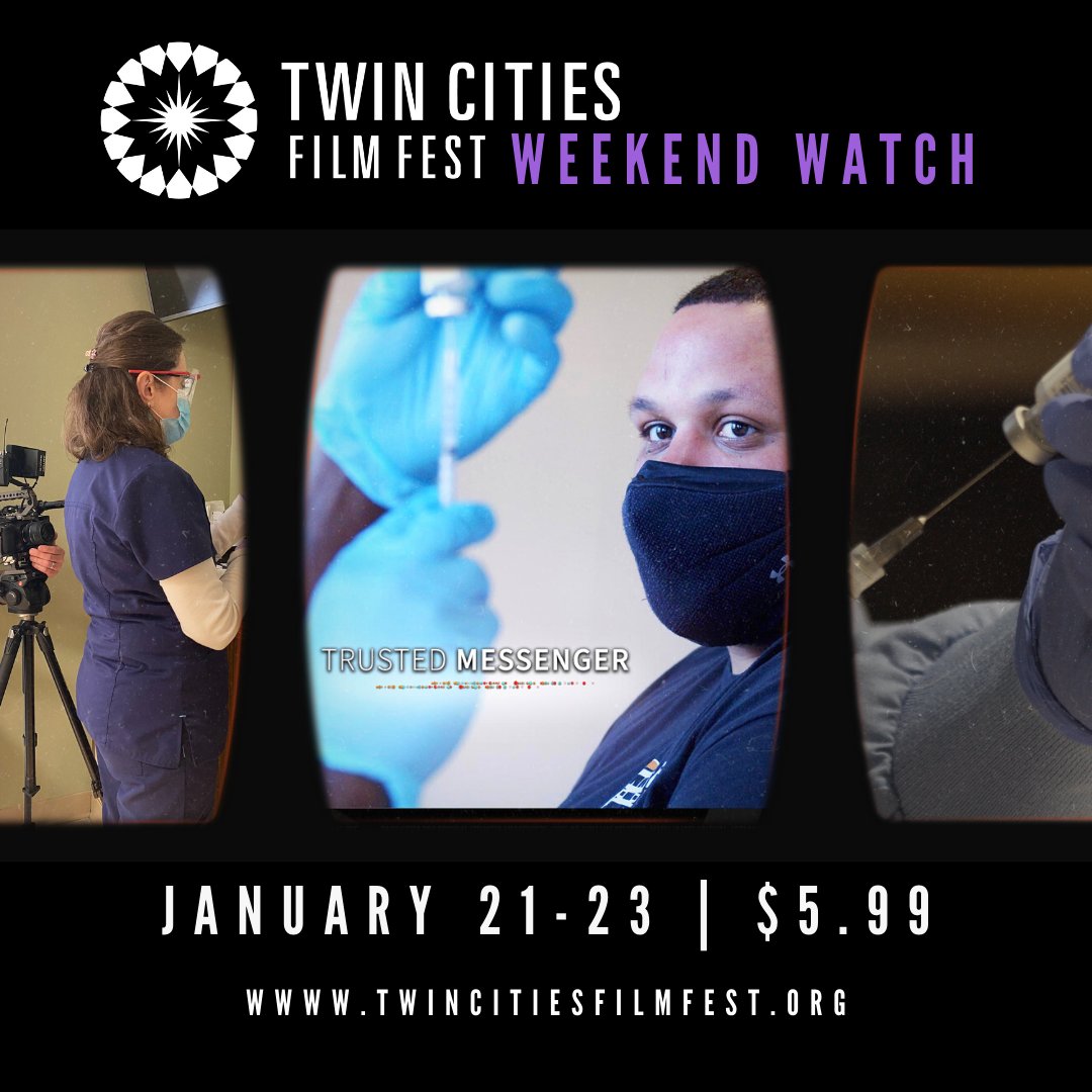 TCFF is kicking 2022 off with WEEKEND WATCH! We want to give you another chance to access select films from this past 2021 Twin Cities Film Fest!

TRUSTED MESSENGER will only be available to stream from our website on January 21-23rd!
#streaming #healthcare #nurse #vaccine