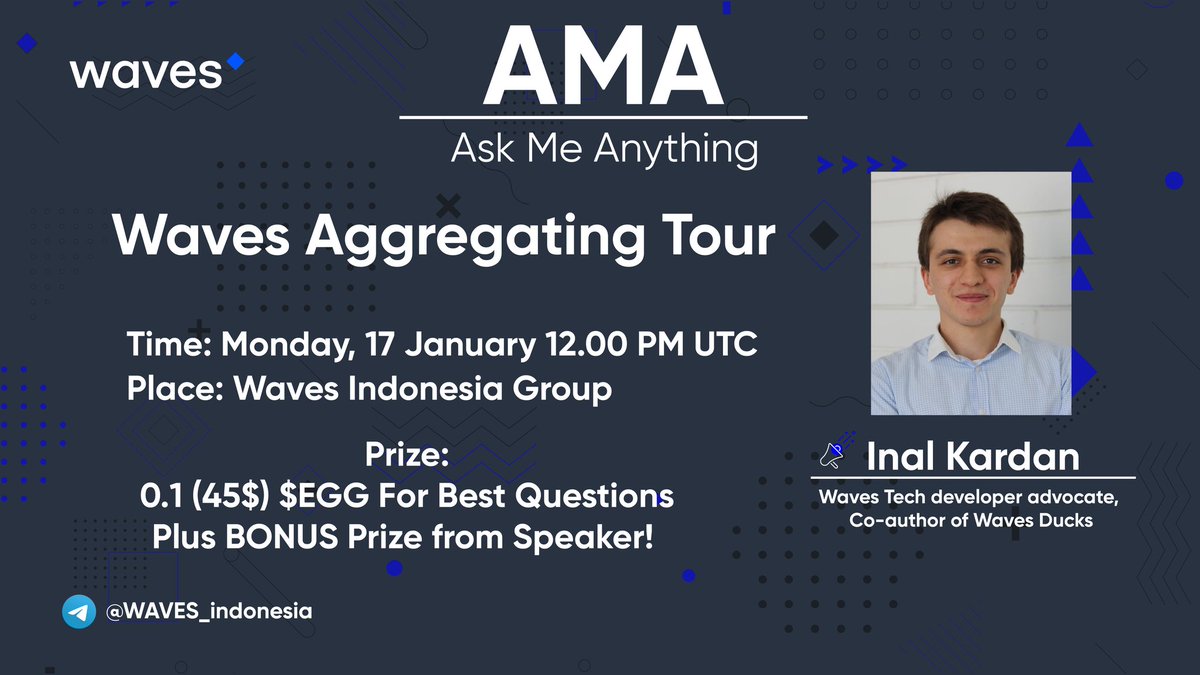 Ikuti acara AMA <a href="/wavesprotocol/">Waves 🌊</a> Aggregating tour di group telegram kami dengan speaker <a href="/ikardanoff/">Inal Kardan</a> pada tanggal 17 januari 2020 pukul 19:00 WIB.
Jangan lupa untuk submit pertanyaan kalian pada kolom komentar dibawah.
Know us more and get rewarded!