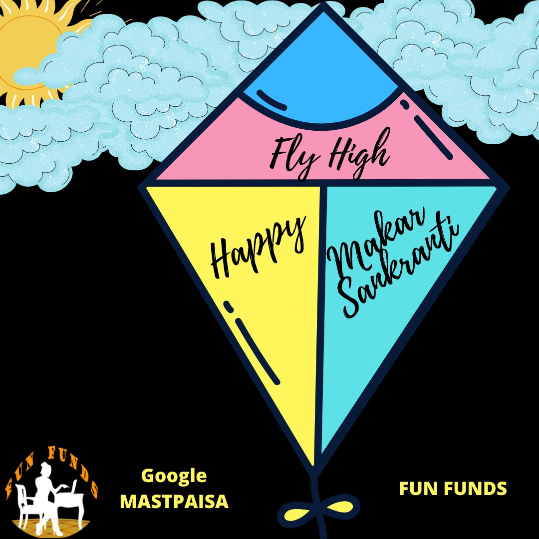 fun_funds's tweet photo. You are the only pilot of your plane of life.
I wish you will keep high your aim, your ambitions, your passion, motivation and energy and get success in your life.
HAPPY MAKAR SANKRANTI 2022 
#success #motivation #energy #makarsankranti  #getsuccess #ambitions #wishes https://t.co/XBiCY9bFDd