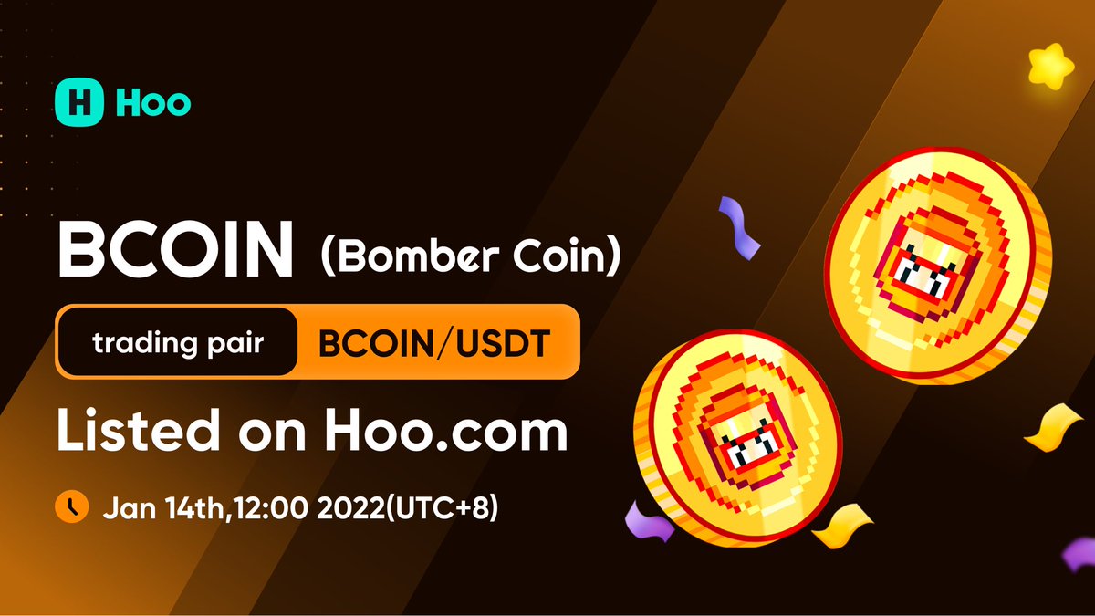 Hoo_exchange's tweet photo. 🚀#Hoo.com Will List  #BCOIN on January 14 @BombCryptoGame 

🔶Deposit &amp; Withdrawal: Enabled 
🕺Trading starts: 12:00(UTC+8)

🥰Check it out: https://t.co/tiPSEm3MWN https://t.co/cPEKj7v74m