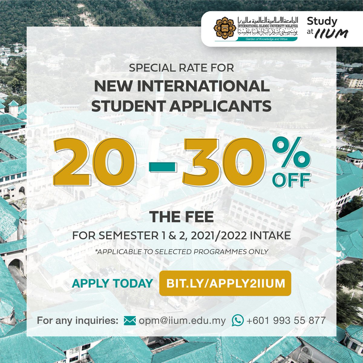 OfficialIIUM's tweet photo. Special Rate for New International Student Applicants! 💰 
 
🔸You do not want to miss this chance! Apply today while the promotion last: https://t.co/wYRnrtgjJS 
 
*Only for selected programmes. Terms and conditions apply 
 
(1/2) https://t.co/ciKVV5kpGK
