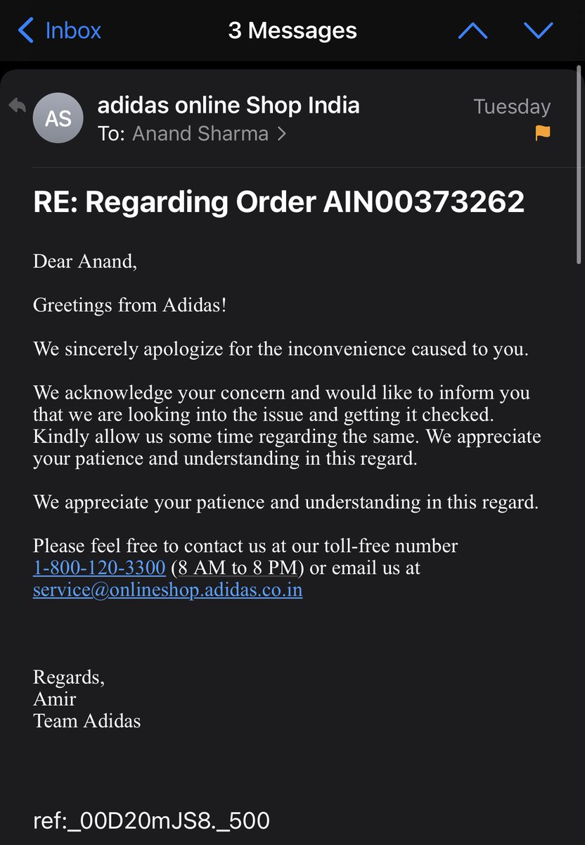 It’s been 7 days I am not able to make a return for my item ordered from <a href="/adidas/">adidas</a>  official website. Trying to create a return using the official <a href="/adidas/">adidas</a> app as well but nothing is working and even the customer support is also not helpful. My order ID is AIN00373262! ITS A CRAP
