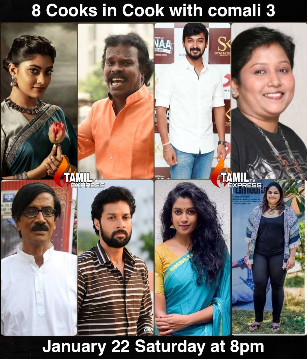 8 Cooks in #cookwithcomali season 3

1. #ammuabhirami 
2. #antonydasan 
3. #darshan 
4. #gracekarunaas 
5. #manobala 
6. #santhoshprathap 
7. #roshiniharipriyan 
8. #vidyulekharaman 

@Actorsanthosh @manobalam @Ammu_Abhirami @Darshan_Offl @VidyuRaman