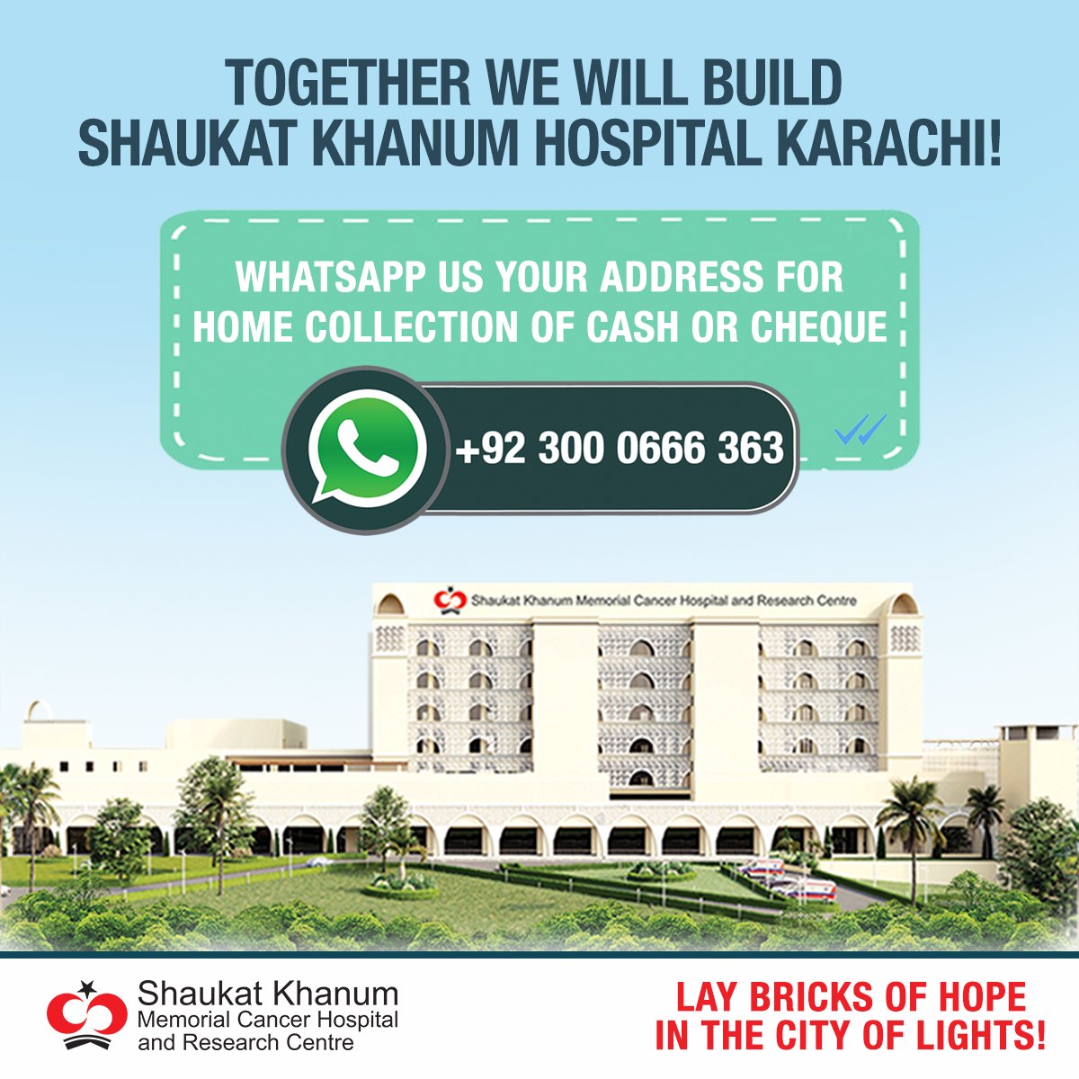 SKMCH's tweet photo. Sending donations has become a lot easier now. Simply WhatsApp your address at 03000 666 363, have your donation collected from your doorstep and be our partner in building Pakistan’s third & biggest Shaukat Khanum Hospital in Karachi.
#LetsBuildSKMCHKarachi #BricksOfHope #SKMCH https://t.co/wPRRAgq8js