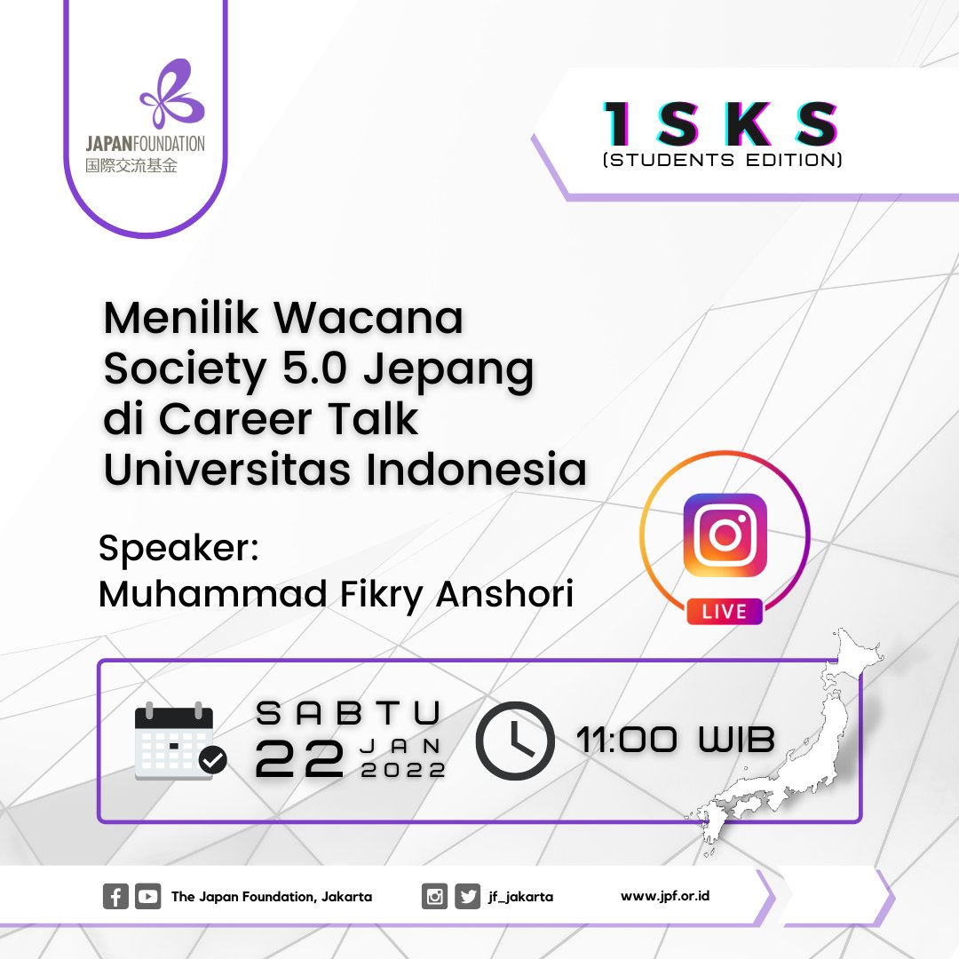 JF_Jakarta's tweet photo. Halo, Sahabat JF!
Di seri kali ini, 1SKS Students Edition bersama Muhammad Fikry Anshori akan membahas mengenai wacana Society 5.0 Jepang.
Yuk bergabung di pembahasannya!
Sabtu, 22 Januari 2022 | 11:00 WIB | IG Live
#1SKSStudentsEdition
#stayathomewithJF
#jfjakarta https://t.co/y1oap4xWUm