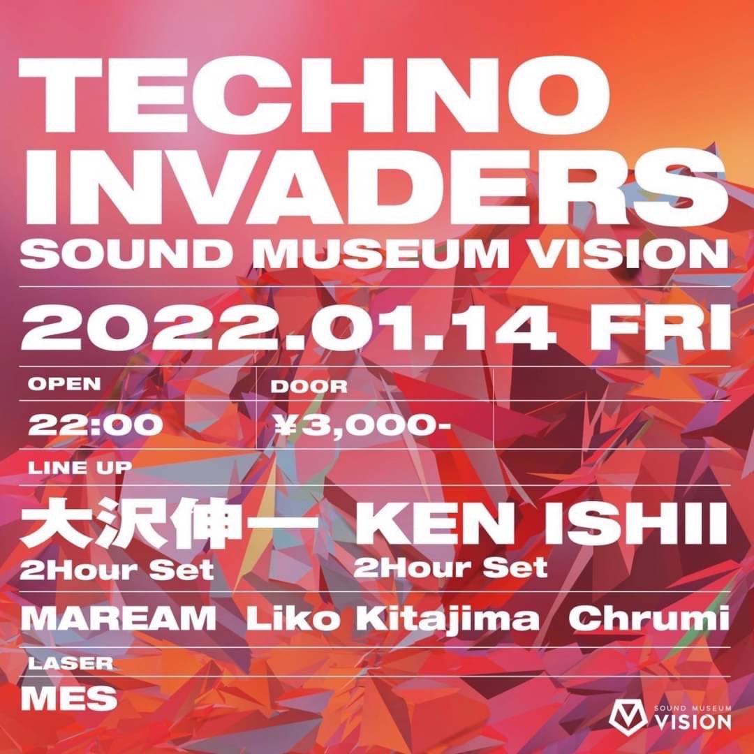 amet_music's tweet photo. 【本日】1.14(金) TECHNO INVADERS @VISIONTOKYO @DJ_30_30 @_kirk_jp @howard_tokyo 俊太 @DJ_Y_A @_yukinaaam_ @daijiromisawa Tkumi / Naoto https://t.co/2jW1mGkPqj