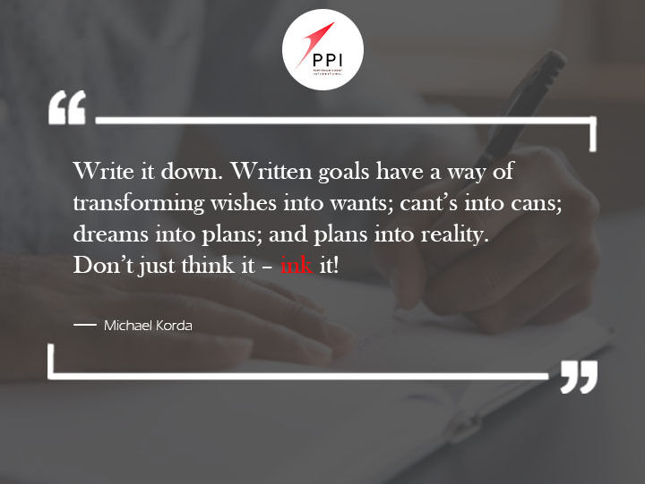 PPIextra's tweet photo. Goals that are not written down are just wishes. Turn your wishes into reality. 
#PPIextra #WrittenGoals #Goals #NewYearResolution https://t.co/3q4NSa9GSA
