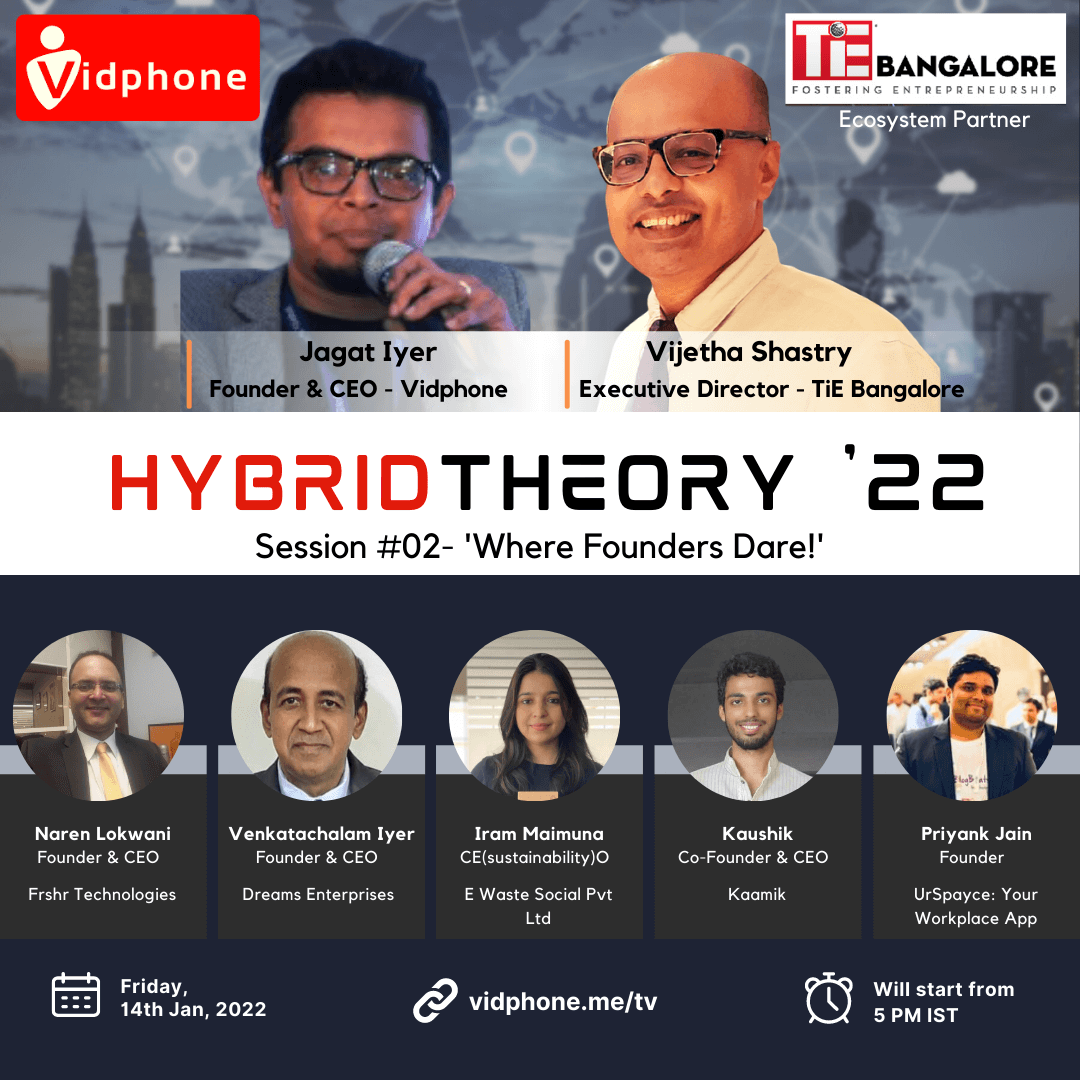 vidphone's tweet photo. Hybrid theory 22 #2

Naren Lokwani (Frshr Technologies), Kaushik (Kaamik), Iram Maimuna (E Waste Social), Venkatachalam Iyer (Dreams Enterprises), Priyank Jain (@UrSpayce)

Hosts - Jagat Iyer (@vidphone), @vijethashastry (@TiEBangalore).

@ 5PM Jan 14th
https://t.co/b7UJL398Dy https://t.co/C3M45G47Wt