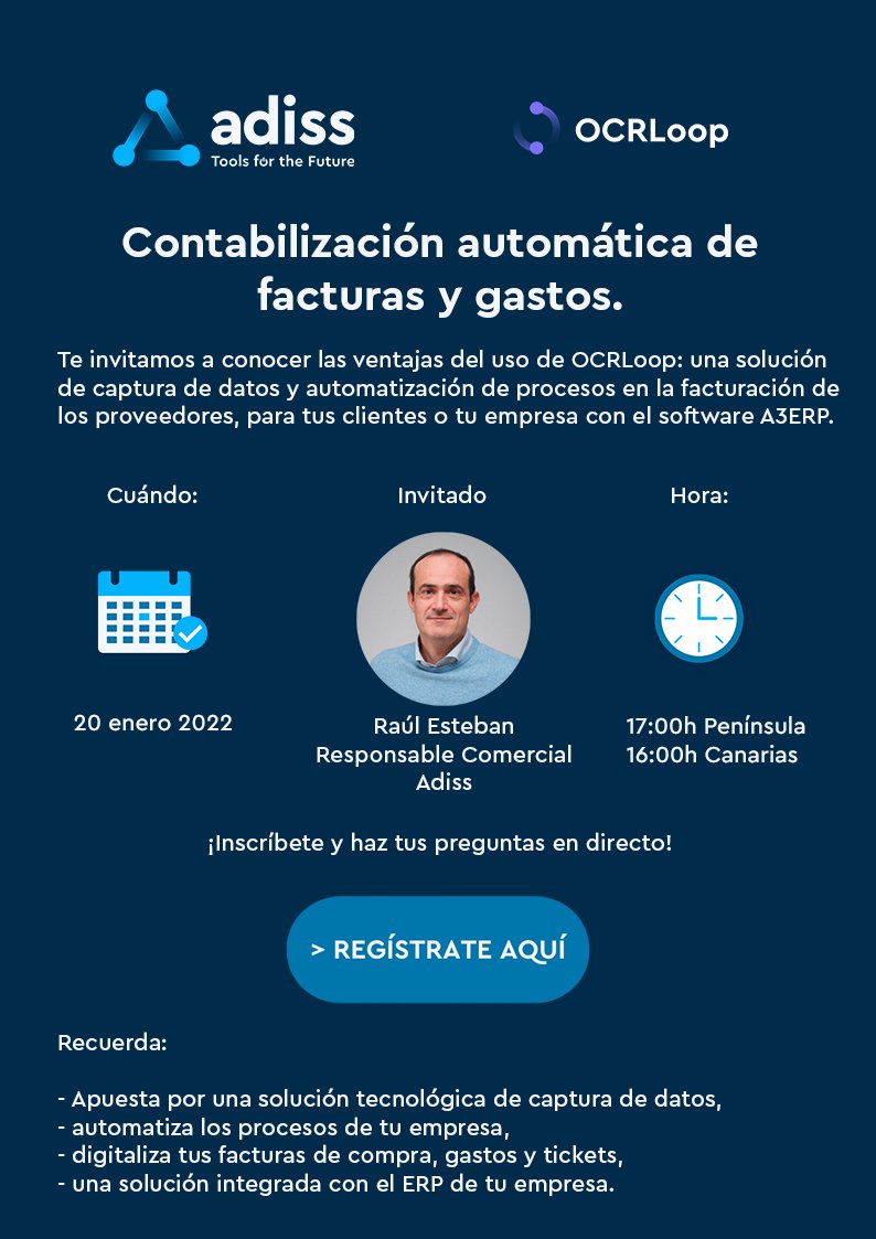 ADISSInforma's tweet image. 👉 #etalk ¿Cómo automatizar la contabilidad de facturas y gastos en tu empresa, asesoría o despacho profesional? 📆 20/01 🕤17:00h te invitamos a conocer las ventajas de #ocrloop para automatizar los procesos de facturación con el software #a3erp 👉 comunicacion.kairoshr.es/ocrloop