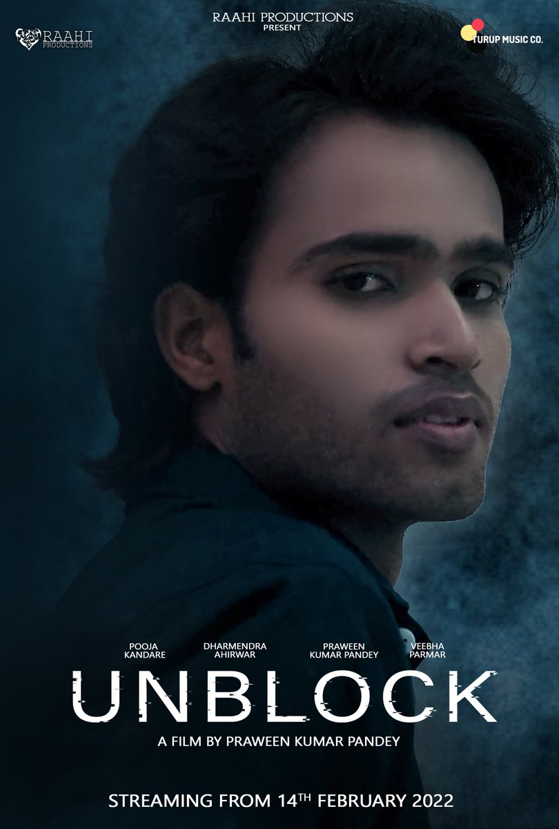 raahi_official_'s tweet photo. Block the date for "UnBlock", 

This Valentine's Day, we bring to your phone screen the directorial debut of Praween Kumar Pandey.

.
.
.
#RaahiProductions #UnBlock #ShortFilm #ReleasingOn14Feb2022 #ReleasingOnValentineDay https://t.co/5VoOu5qGzm