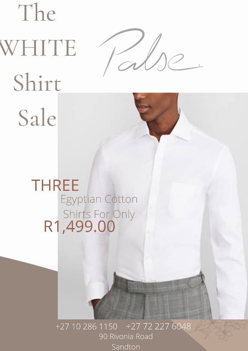 palse_sandton's tweet photo. #PALSE SALE custom made:
100% Egyptian Cotton Shirt.
3 white shirts for only R1,499.00 

#PALSEorNothing
#Custommadeshirts
#Egytiancottonshirt
#designershirtsonsale https://t.co/2qAodjdYyA