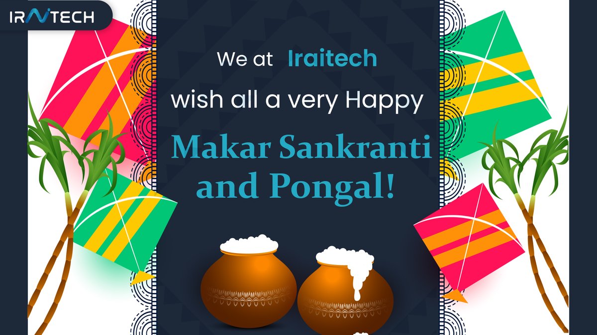 Iraitechteam's tweet photo. May this #festival of harvest bring good luck, prosperity and happiness in each one of your lives. Hope you have a safe and healthy year ahead. #Iraitech is radiating all the love and warm wishes to you on the occasion of #MakarSankranti and #Pongal! https://t.co/MrfIlUyRs6