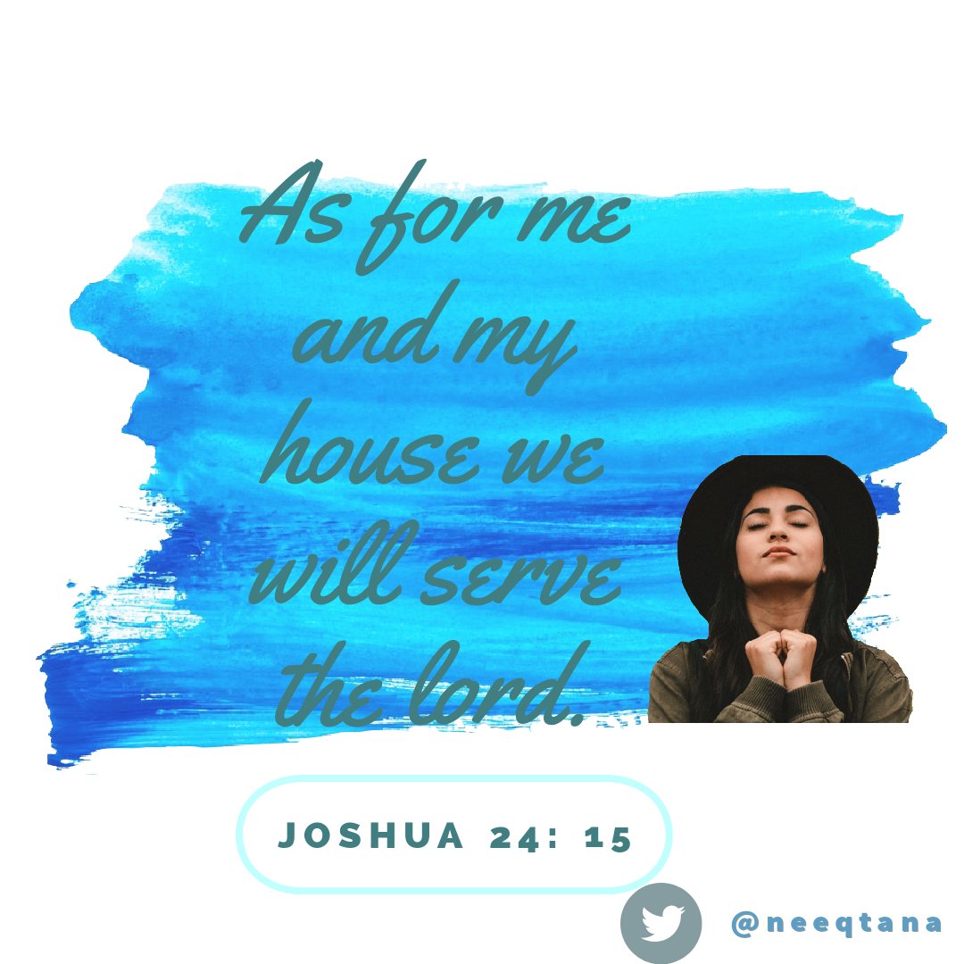 neeqtana's tweet photo. Joshua 24:15🤗 https://t.co/VzMsLZRmM0