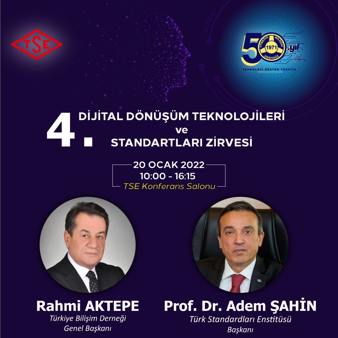 TBD IV. Dijital Dönüşüm Teknolojileri ve Standartları Zirvesi Sn. Rahmi AKTEPE ve Sn. Prof. Dr. Adem ŞAHİN konuşmaları ile TSE Ana Konferans Salonunda 20 Ocak tarihinde 10:00'da başlayacaktır.

Detaylı Bilgi, Kayıt ve Katılım : standartlarzirvesi.org/2022/

#tbd #tse #dijitaldönüşüm