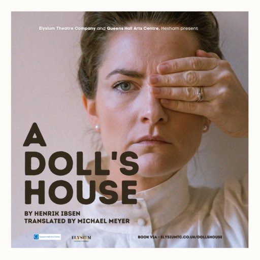 ElysiumTc's tweet photo. Very sad to announce the postponement of #ADollsHouse due to uncertainty over #Covid, but we are close to completing its rescheduling. Watch this space! @NETheatreGuide @NETheatre @narc_magazine @the_Crack @QueensHall @attheexchange @AlnPlayhouse @BarneyWitham @GoCivTheatre https://t.co/1n4GSIkqVT