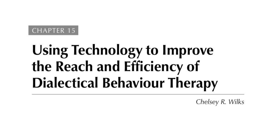 HannahClinPsyc's tweet photo. Ch15 comes from Chelsey Wilks and considers the use, reach and process of #digital #DBT (Dialectical Behaviour Therapy), with some great insights & considerations. #MentalHealth #DistressTolerance #SuicidePrevention #PocketSkills https://t.co/fIqBoQyi3A
