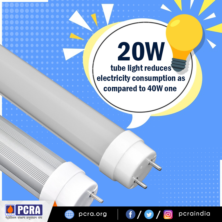 Start using energy saving tubelights. This will reduce your electricity bill as well as help in saving energy considerably. To know more fuel saving tips, click on the link bit.ly/30ypQVm
#PCRA #ConserveFuture #FuelSavingTips 
<a href="/HardeepSPuri/">Hardeep Singh Puri</a> <a href="/PetroleumMin/">Ministry of Petroleum and Natural Gas #MoPNG</a> <a href="/Rameswar_Teli/">Rameswar Teli</a>
