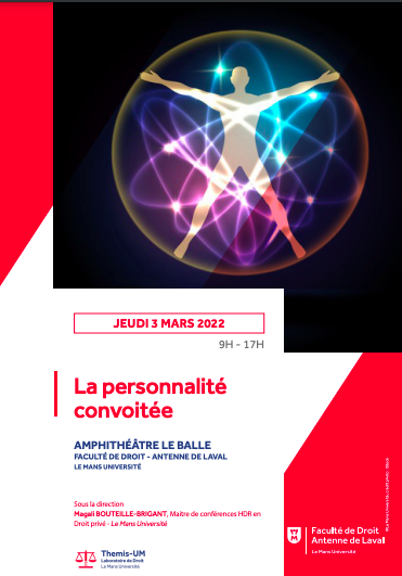 MagaliBouteill1's tweet photo. Save the date! la faculté de droit du Mans organise, le 3 mars prochain, sur son site de Laval, un colloque consacré à l'attraction de la notion de personnalité juridique. En voici l'affiche et le programme: https://t.co/ZKOnnIvSOE