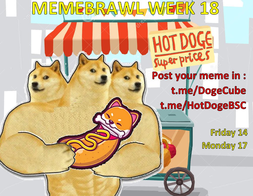 #DogeCube #memebrawl to WIN some #AIRDROP is ON ! For this 18th meme-weekend, we do a partnership with @HotDogeTokenBSC INU #memecoin ! 🐶🥰 With over 10k members they welcome us in their channel (t.me/HotDogeBSC) and also join us in ours (t.me/DogeCube)🚀💸🚀