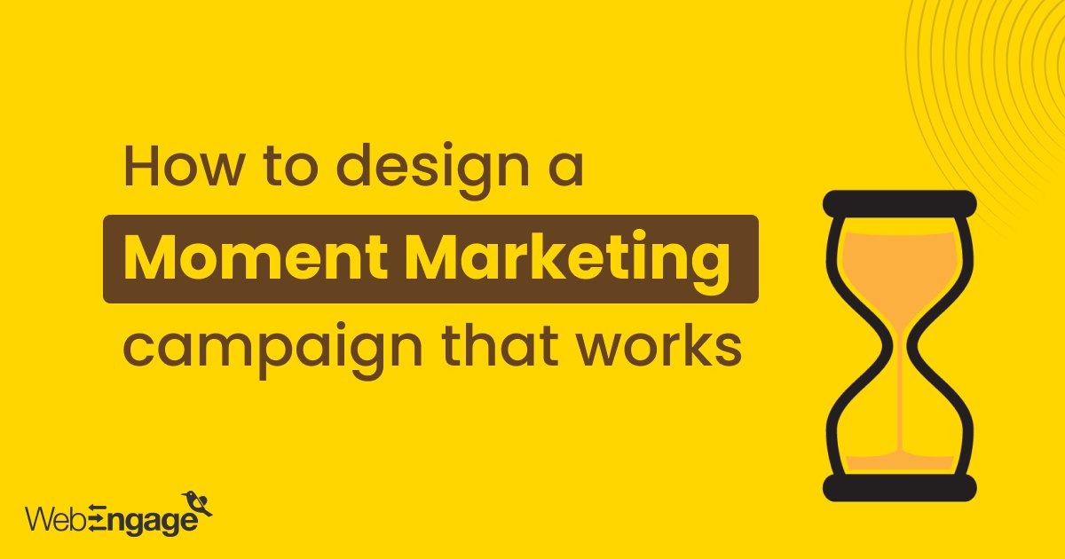WebEngage's tweet photo. Do you know how to get #MomentMarketing right?
The key is to NOT hop on every trend!
Learn how you can leverage the power of #MarketingAutomation to design your next successful moment marketing campaign👇
https://t.co/H3gqeR6xdE
#Blog #LearnWithWebEngage #Martech #Trends https://t.co/OF9sBj0e6r
