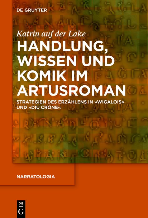 MedievalUpdates's tweet photo. Katrin auf der Lake, Handlung, Wissen und Komik im Artusroman. Strategien des Erzählens in Wigalois und Diu Crône (@dg_medieval, January 2022)
https://t.co/3ui9oS2BK3
https://t.co/KGaYU5Y87K
#medievaltwitter #medievalliterature #arthurianromance https://t.co/7XTsHoqiee