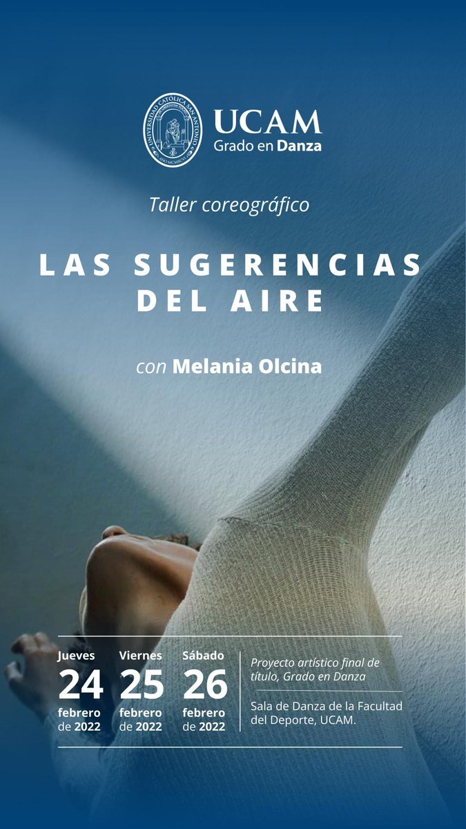 UCAM_Danza's tweet photo. 📢 Maravillosa oportunidad que se les brinda a las alumnas de último curso, como proyecto de fin de título, taller coreográfico con Melania Olcina❗
Impacientes❗

#Danzaenlauniversidad
#UCAMDanza https://t.co/mFXxknROhQ