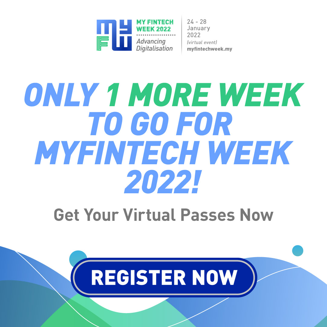 MyFintechWeek's tweet photo. Only 1 More Week to Go to #MyFW2022!

Register now before it's too late and get your virtual passes to attend MyFintech Week 2022! We look forward to seeing you there!

For more information, visit https://t.co/u1GAgBe0Kn 
#myfintechweek #fintech #fintechnews #fintechmalaysia https://t.co/twdGPITZLO