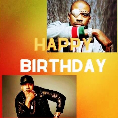 HAPPY Birthday To Two hip hop Living Legends Slick Rick And LL Cool J                   