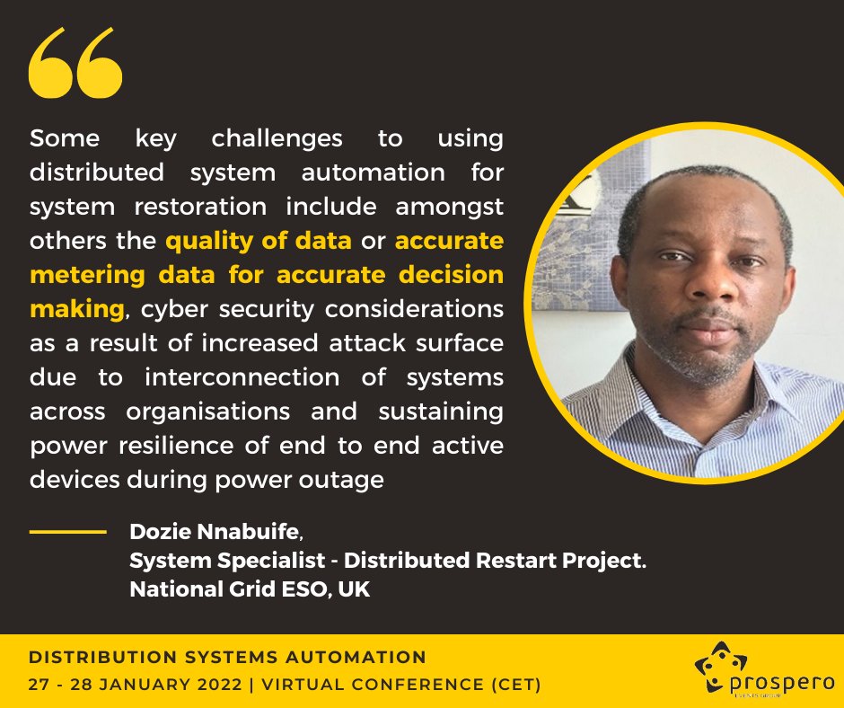 ProsperoEvents's tweet image. Some words from Dozie Nnabuife, System Specialist - Distributed Restart Project @NationalGridESO, UK, about the biggest challenge this year in front of Automated Distribution. Join #Distribution #SystemsAutomation virtual conference to learn more ➡️ hubs.ly/Q0129zxG0
#DSO